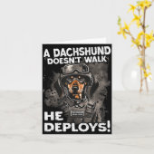A Dachshund Doesn’t Walk He Deploys _ Wiener Dog  Karte (Gelbe Blume)