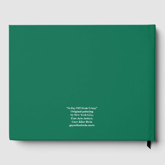 A Day Off from Crazy Gästebuch (Rückseite)