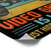 A Day Without Video Games Is Like Fun Video Gamer Poster (Ecke)
