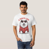 A Dogs Life Cute Funny T-Shirt Gift For Him Her Ma (Vorne ganz)