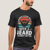 A Embedded Systems Developer With A Beard Is Alway T-Shirt (Vorderseite)