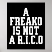 A Freako Is Not A Rico Supporter Party Lover Poster (Vorne)
