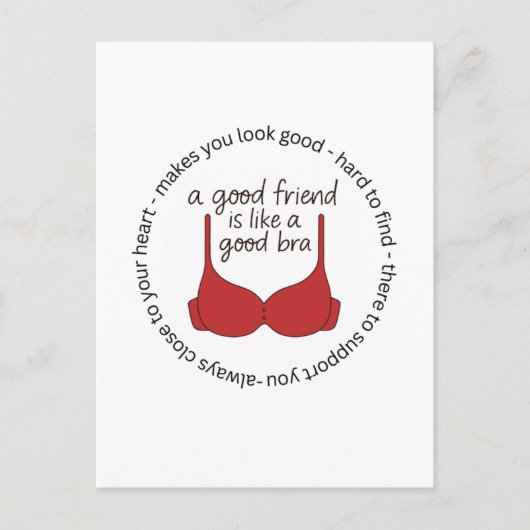 A Friend Is Like A Good Bra Postkarte (Vorderseite)