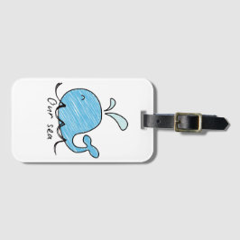 A FRIENDLY WHALE IN HIS SEA Luggage Tag Gepäckanhänger