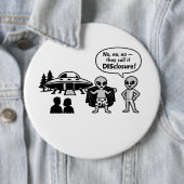 A funny take on The Disclosure movement Button (Beispiel)