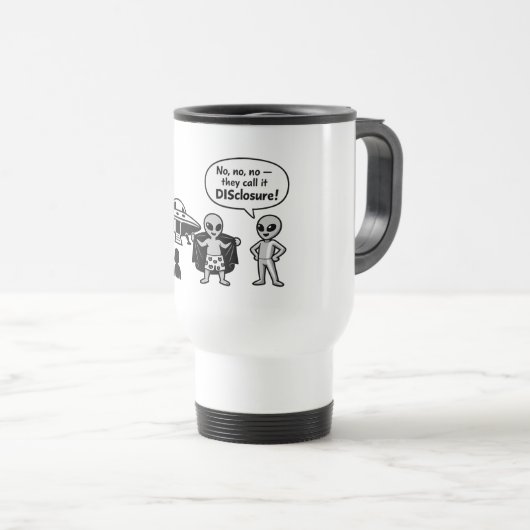 A funny take on The Disclosure movement Reisebecher (VorderseiteRechts)