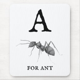 ‚A‘ für Ant Mousepad