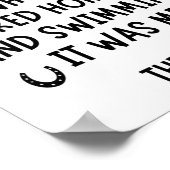 A girl who really liked Swimming and Horses. Poster (Ecke)