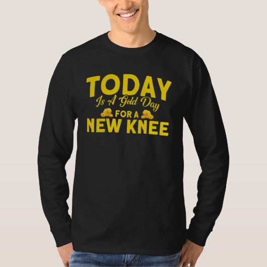 A Gold Day For A New Knee Miner Gold Panning 1 T-Shirt (Vorderseite)