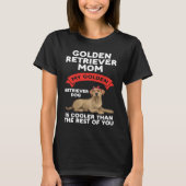 a golden retriever mom my golden retriever T-Shirt (Vorderseite)