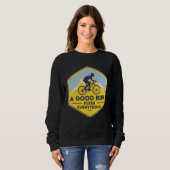 A GOOD BIKE FIXES EVERYTHING  Fun Cyclist Bicycle Sweatshirt (Vorne ganz)