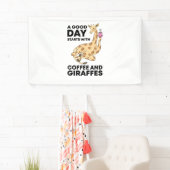 A Good Day Starts With Coffee & Giraffe Gift Funny Banner (Insitu)