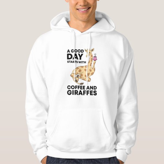 A Good Day Starts With Coffee & Giraffe Gift Funny Hoodie (Vorderseite)