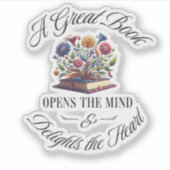 A Great Book Delights Floral  Aufkleber (Vorderseite)