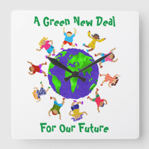 A Green New Deal For Our Future Quadratische Wanduhr