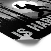 A Guy Like Me Is Hard To Find Forest Bigfoot Sasqu Poster (Ecke)