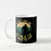 A Guy Like Me Is Hard To Find, Funny Bigfoot Kaffeetasse (Links)