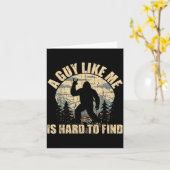 A Guy Like Me Is Hard To Find - Funny Bigfoot Sasq Karte (Gelbe Blume)