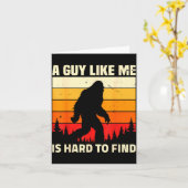 A Guy Like Me Is Hard To Forest Find Funny Bigfoot Karte (Gelbe Blume)