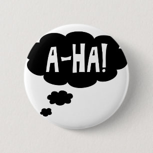 A-ha, der Aha-Moment Button