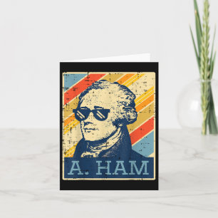 A Ham Alexander Hamilton Retro Funny Sprichwort Me Karte