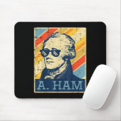 A Ham Alexander Hamilton Retro Funny Sprichwort Me Mousepad (Mit Mouse)