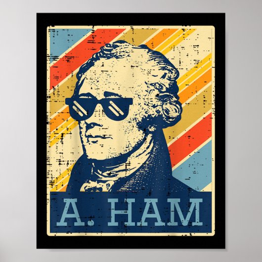 A Ham Alexander Hamilton Retro Funny Sprichwort Me Poster (Vorne)