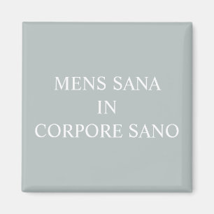 A Healthy Mind In A Healthy Body Magnet - Grey