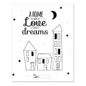 A Home Is Made Of Love and Dreams Gummistempel (Prägung)