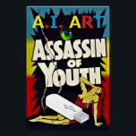 A.I. Art - Assassin of Youth Poster<br><div class="desc">A.I. Art - Assassin of Youth.  2024,  Ken Gage.  Digital art: parody.</div>