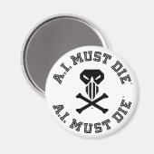 A.I. Must Die™ Logo (Uni Schriftart) Magnet (Vorderseite/Rückseite)
