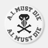 A.I. Must Die™ Logo (Uni Schriftart) Magnet (Vorne)