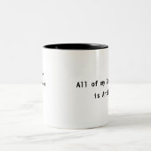 "A.I. Tasse" - Meine gesamte Intelligenz ist künst Zweifarbige Tasse (Mittel)