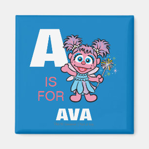 A ist für Abby Cadabby   Fügen Sie Ihren Namen hin Magnet
