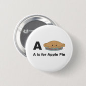 A ist für Apple Pie Button (Vorne & Hinten)