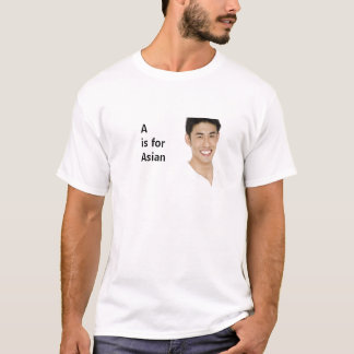 A ist für Asiaten T-Shirt