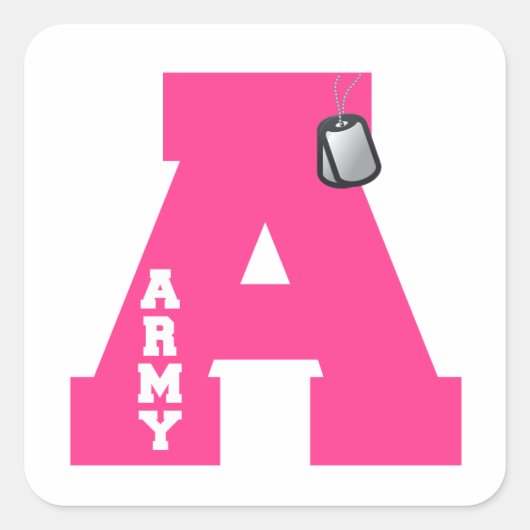 A ist für die Armee Quadratischer Aufkleber (Vorderseite)