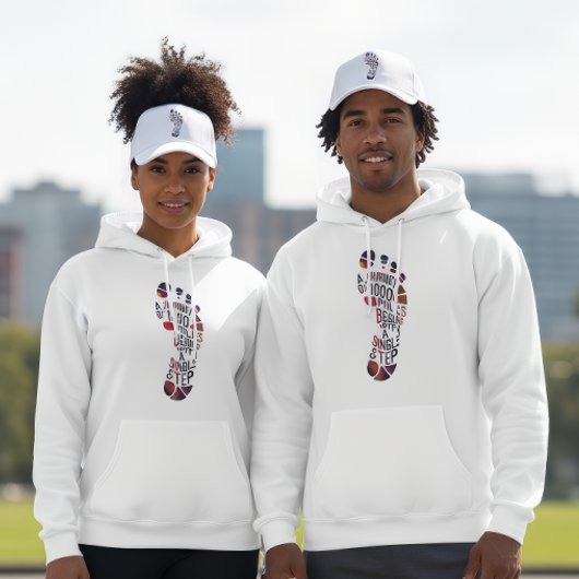 A Journey of 1000 Miles Begins with a Single Step  Hoodie