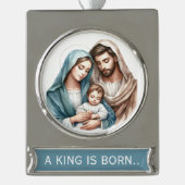 A King Is Born  Banner-Ornament Silber (Vorderseite)