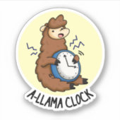 A-Lama Clock Funny Llama Pun Aufkleber (Vorderseite)