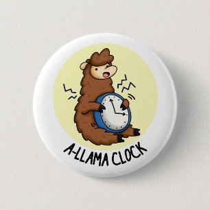 A-Lama Clock Funny Llama Pun Button