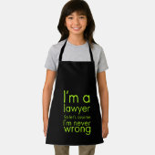 A lawyer never gets wrong funny gifts for lawyers schürze (Insitu)