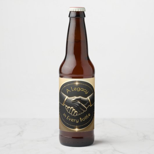 A Legacy in Every Bottle Handshake Bierflaschenetikett (Vorderseite)