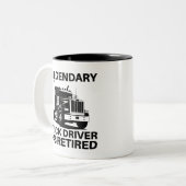 A Legendary Truck Driver Has Retired Zweifarbige Tasse (Vorderseite Links)