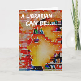 A Librarian Can Be... a notecard! Karte
