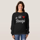 A Lil Bougie Funny Women Sweatshirt (Vorne ganz)
