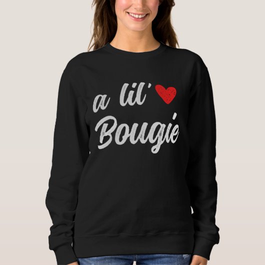 A Lil Bougie Funny Women Sweatshirt (Vorderseite)