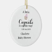 A little cupcake is on its way baby shower name da keramik ornament (Rechts)