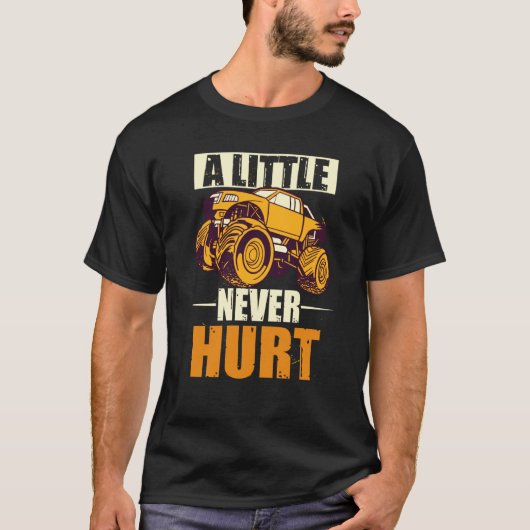 A Little Dirt Never Hurt 4x4 Offroad Cool Four Whe T-Shirt (Vorderseite)