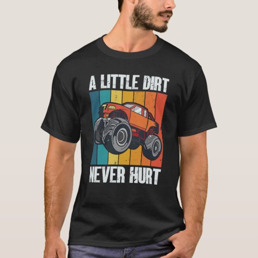 A Little Dirt Never Hurt 4x4 Offroad Cool Four Whe T-Shirt (Vorderseite)